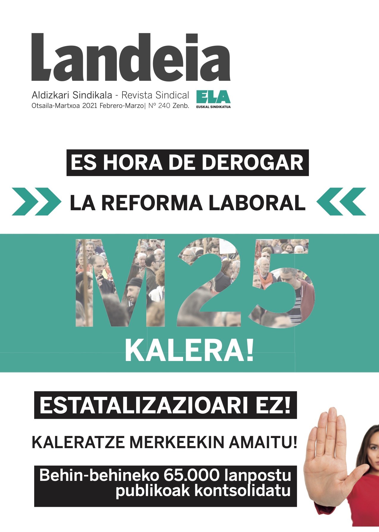 #Landeia Kontsolidazioa, 65.000 langile prekariorentzat konponbidea