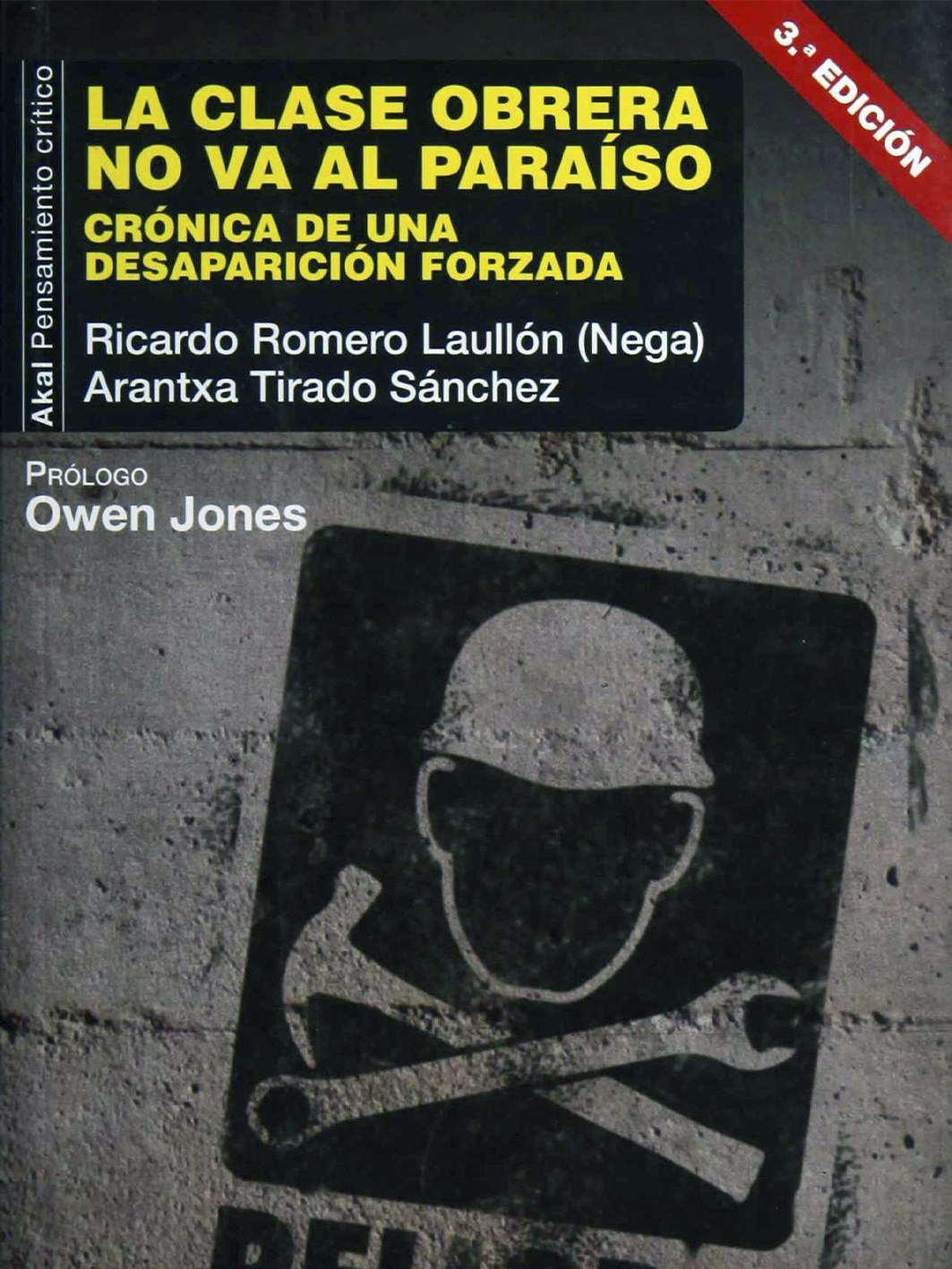 "Sin la clase trabajadora el mundo se para"