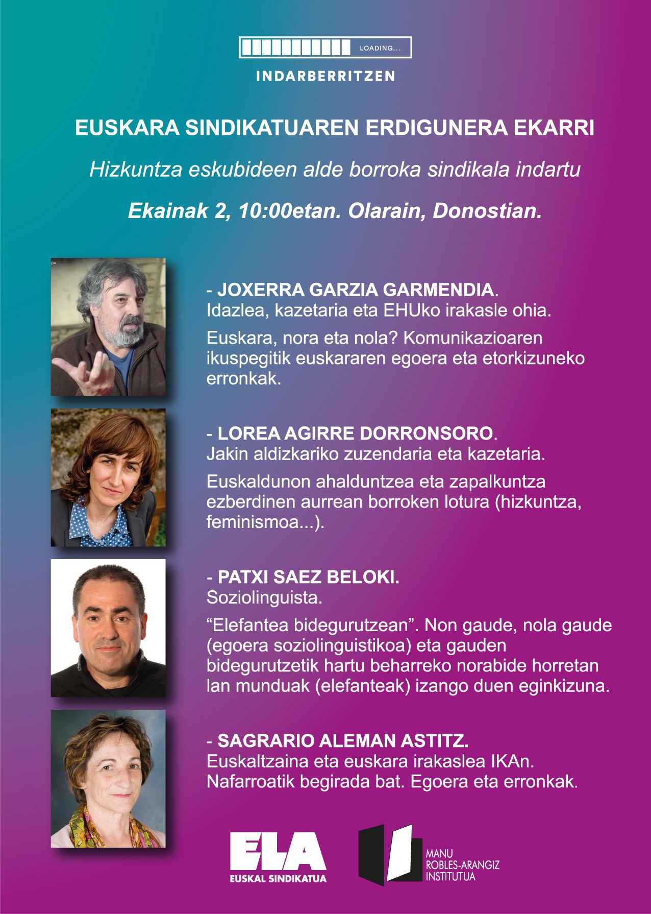 Situar el euskera en el centro del sindicato: mesa redonda en Donostia Situar el euskera en el centro del sindicato: mesa redonda en Donostia