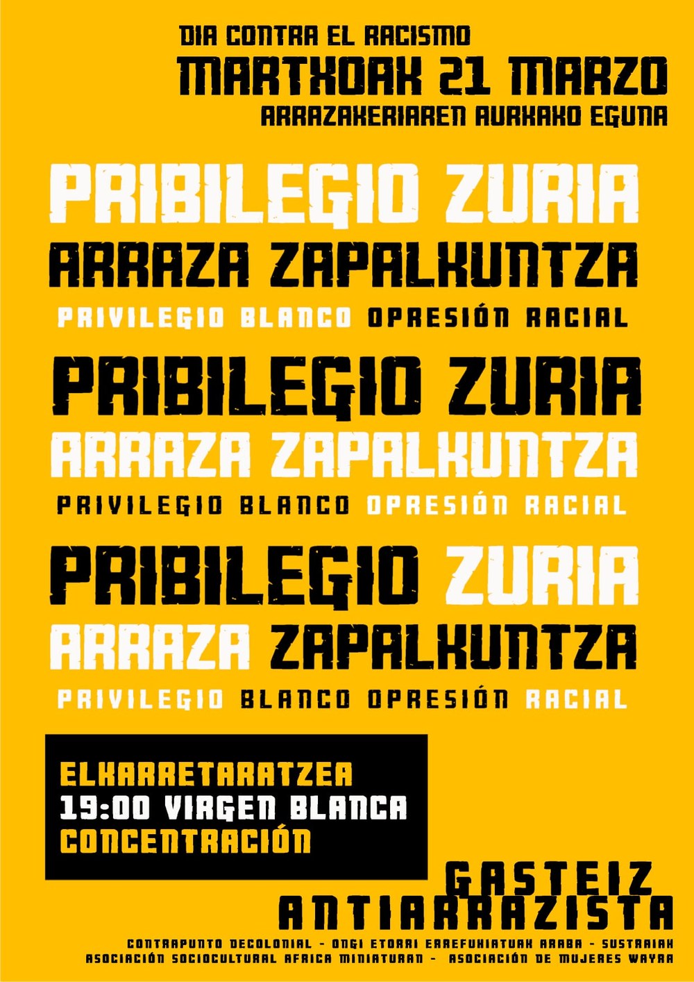 Bajo el lema "Privilegio blanco, opresión racial" varias organizaciones han convocado una movilización el 21 de marzo