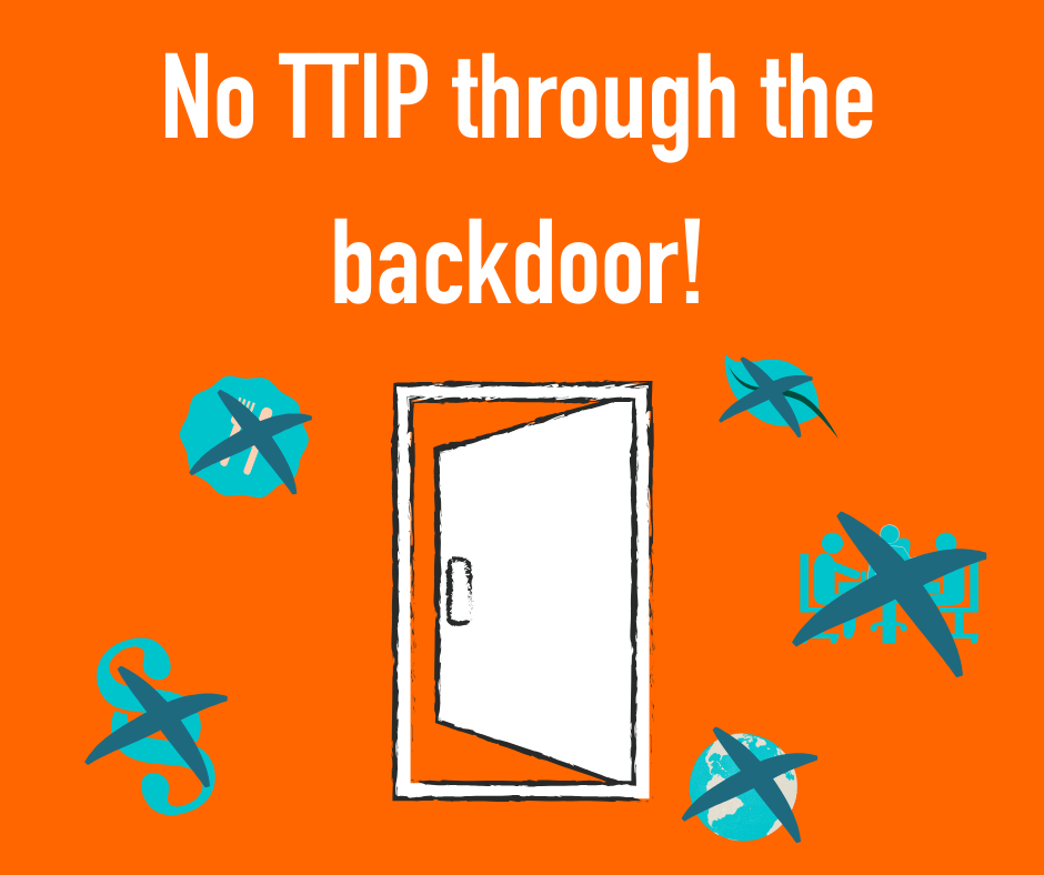 No al TTIP por la puerta trasera: la salud, el medio ambiente y el clima no son negociables No al TTIP por la puerta trasera: la salud, el medio ambiente y el clima no son negociables