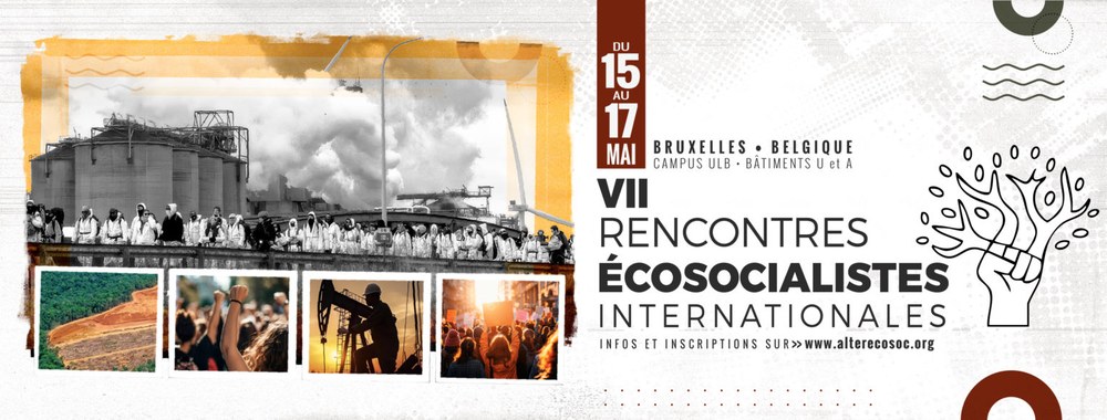 ELA participa en la organización del 7º Encuentro Ecosocialista Internacional junto con otros movimientos sociales