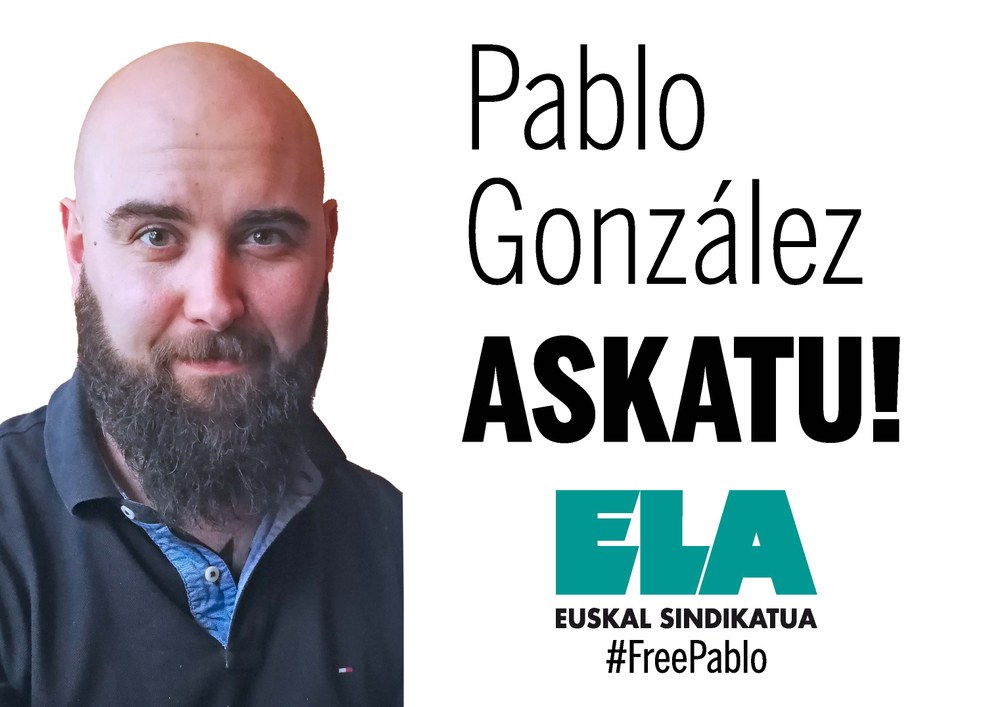 ELA exigirá la liberación del periodista Pablo González ante el consulado de Polonia en Madrid ELA exigirá la liberación del periodista Pablo González ante el consulado de Polonia en Madrid