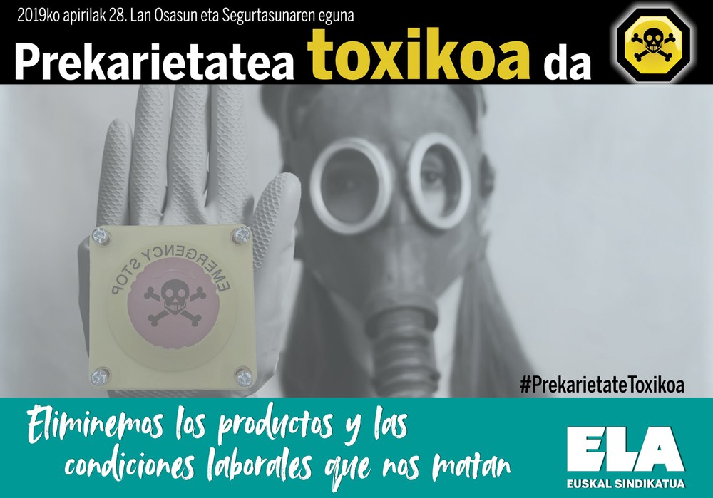 La toxicidad laboral nos mata #PrekarietateToxikoa