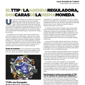 El TTIP y la Agenda Reguladora, dos caras de la misma moneda El TTIP y la Agenda Reguladora, dos caras de la misma moneda