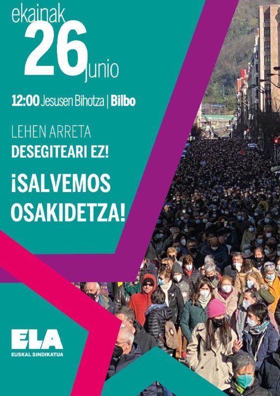 Ekainaren 26an, manifestazioa Bilbon lehen arreta eta Osakidetzaren etorkizunaren alde