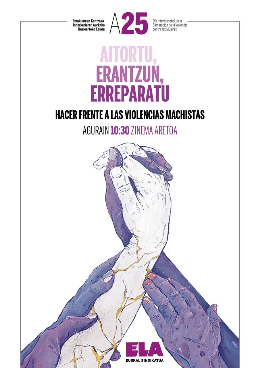 Aitortu, erantzun eta erreparatu, funtsezko hiru elementu indarkeria matxistei aurre egiteko