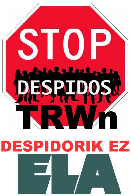 ELAk greba mugagabea proposatu du TRWn, 250 langile kaleratzeko EEE onartezina geldiarazteko