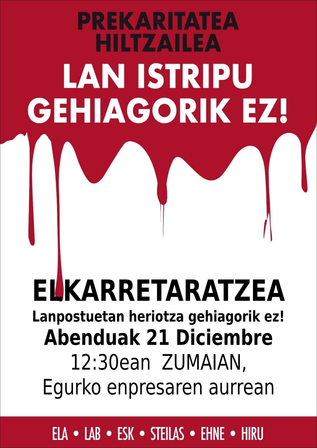 Joan den larunbatean Zumaian langile bat lan-istripuz hiltzearen kontrako elkarretaratzea Joan den larunbatean Zumaian langile bat lan-istripuz hiltzearen kontrako elkarretaratzea