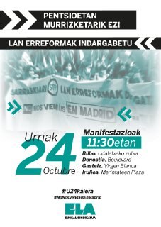 Pentsioen eta lan erreformen aurka, manifestazioak egingo ditu ELAk igandean Bilbon, Donostian, Gasteizen eta Iruñean
