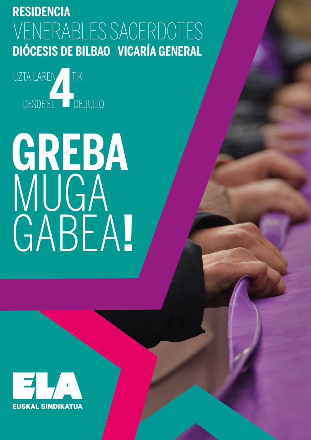 Uztailaren 4tik aurrera, greba mugagabea Bilboko Venerables Sacerdotes egoitzan, enpleguaren alde