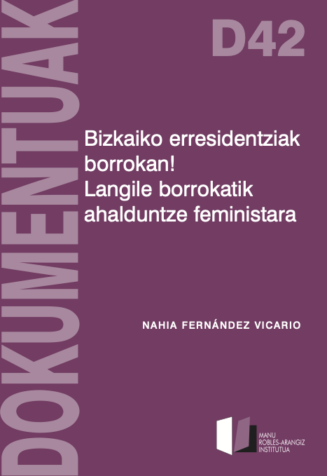 Bizkaiko erresidentziak borrokan! Langile borrokatik ahalduntze feministara