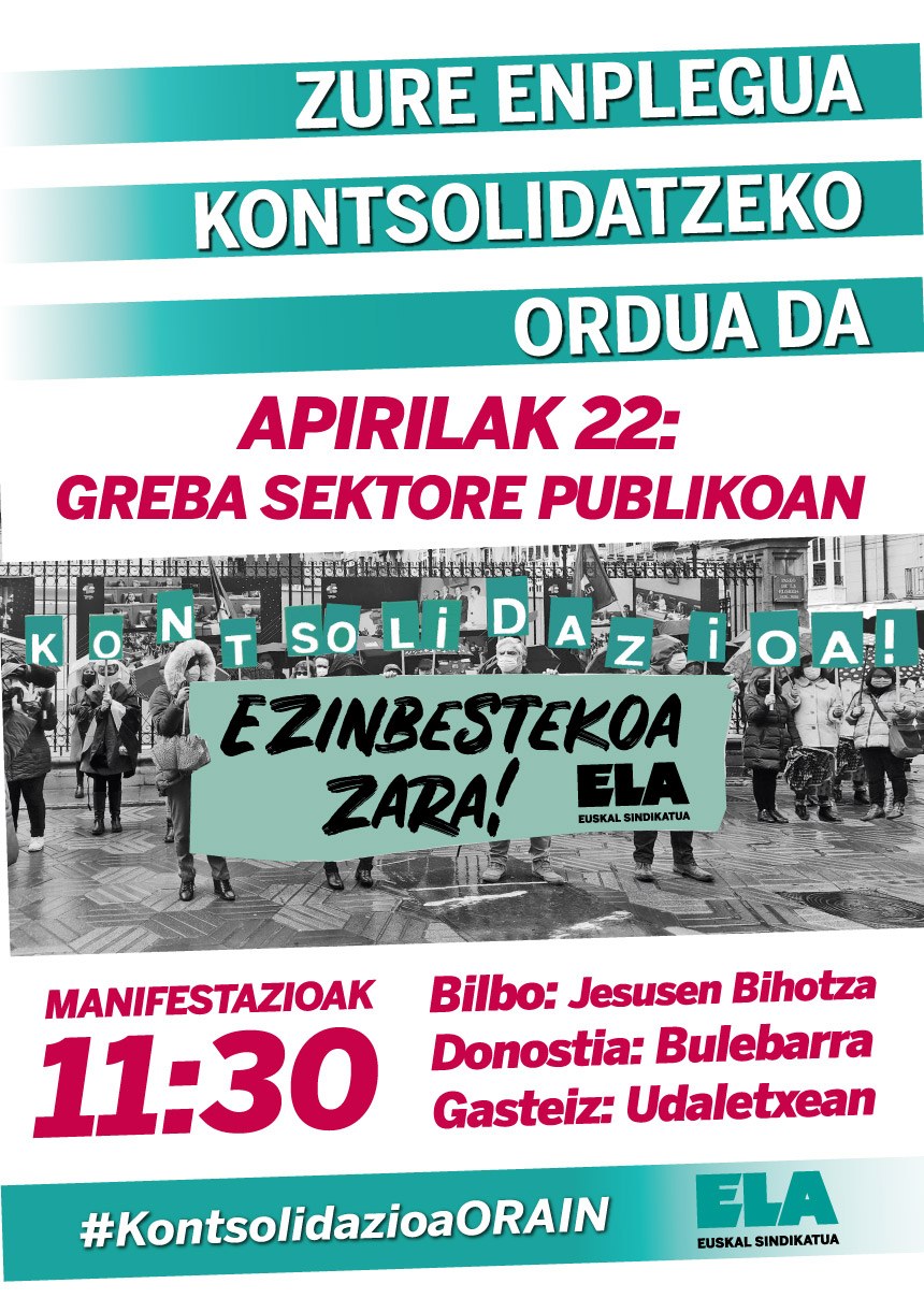 Eusko Jaurlaritzak inoiz baino gutxieneko zerbitzu gehiago ezarri ditu apirilaren 22an sektore publikoan egingo den grebarako