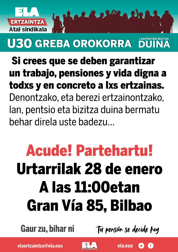 Gaur, inoiz baino gehiago, ertzainok bat egingo dugu U-30eko greba orokorrarekin