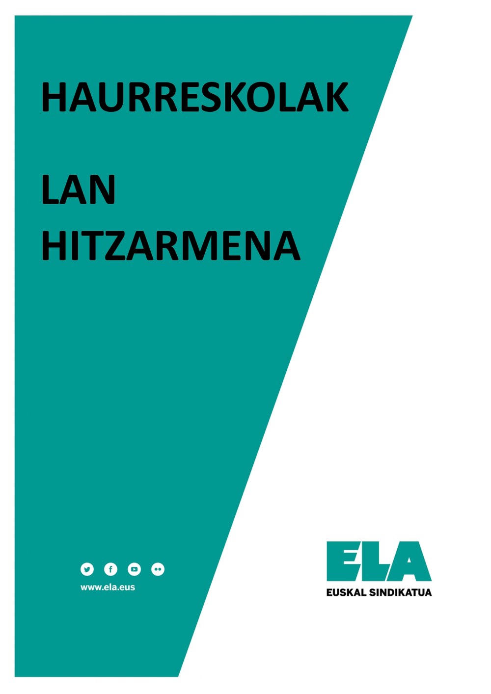 Haurreskolak. Lan hitzarmena