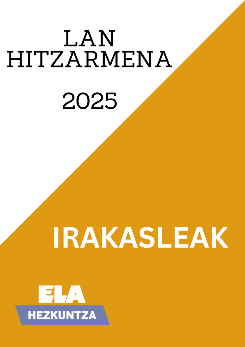 IRAKASLEAK: Lan hitzarmena 2025