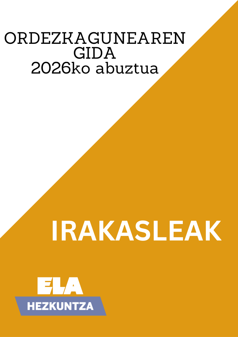 IRAKASLEAK: Ordezkagunearen gida 2026ko abuztua