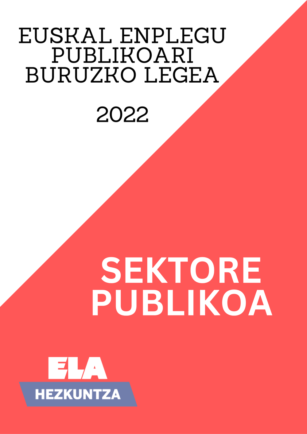 SEKTORE PUBLIKOA: Euskal Enplegu Publikoari buruzko Legea 2022