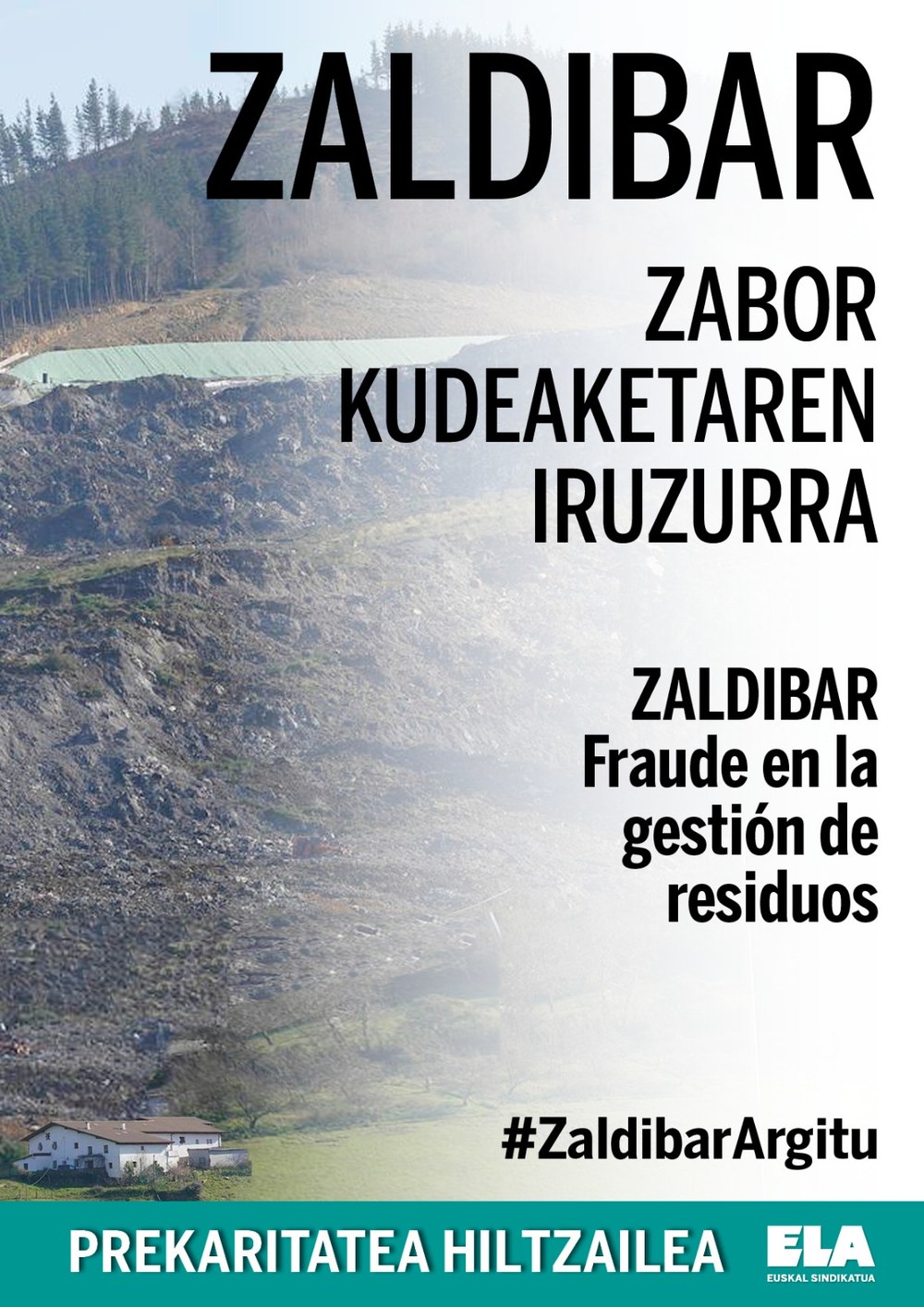 ELAk Zaldibarren gertatutakoaz informatzeko kanpaina abiarazi du