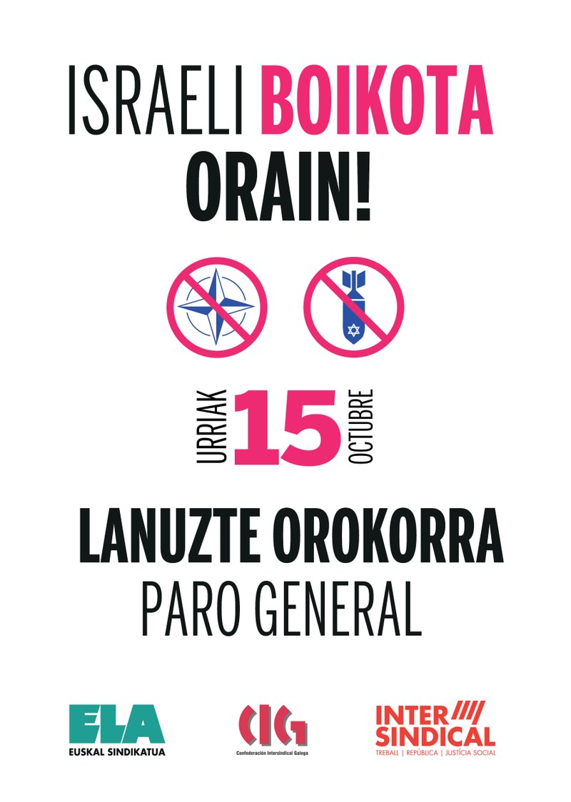 Urriaren 15eko lanuztea: Genozidioa gelditu; Palestinaren erabakitzeko  eskubidearen alde